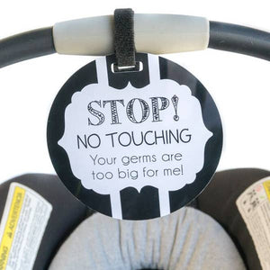 No Touching Car seat/Stroller Tag