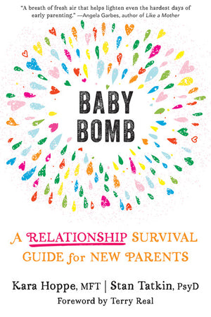 Baby Bomb - A Relationship Survival Guide for New Parents