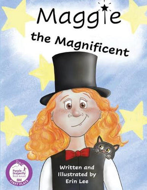 Maggie The Magnificent by Erin Lee